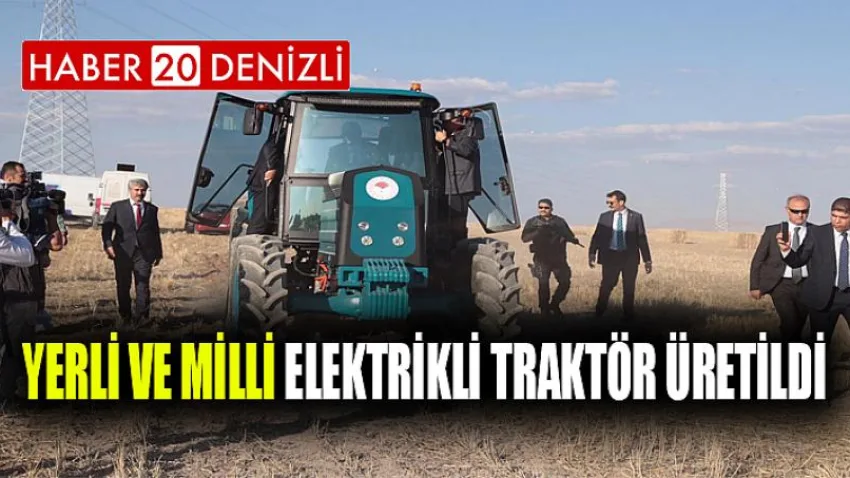 Yerli ve Milli Elektrikli Traktör Üretildi