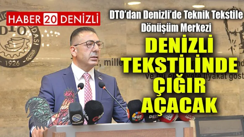Denizli Tekstilinde Çığır Açacak