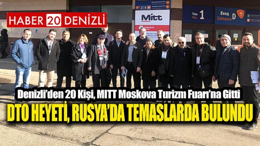 DTO Heyeti, Rusya’da Temaslarda Bulundu