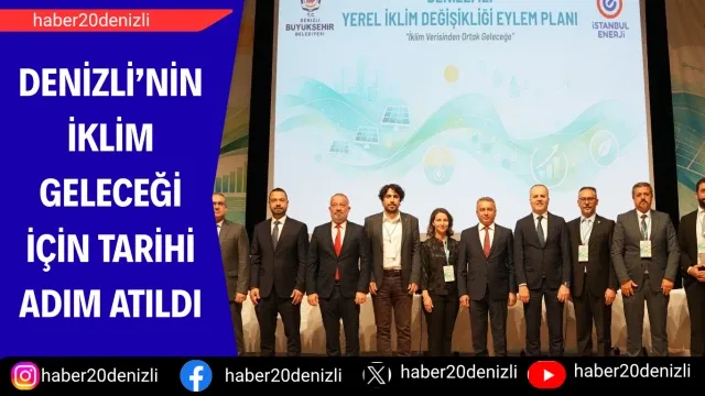 Denizli’nin iklim geleceği için tarihi adım atıldı