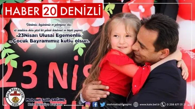 Başkan Sağınç’dan 23 Nisan Mesajı
