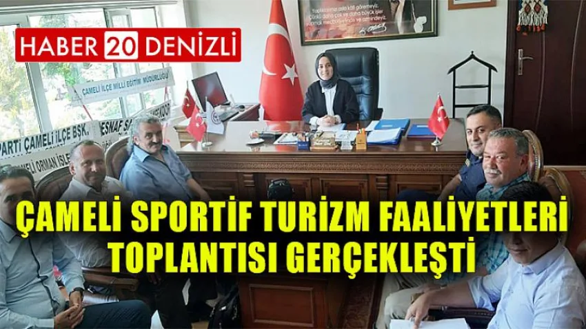 Çameli Sportif Turizm Faaliyetleri Toplantısı Gerçekleşti