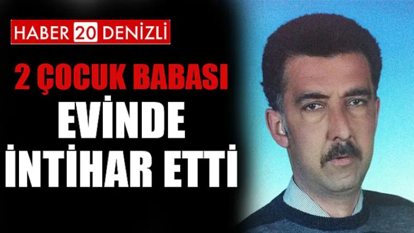 2 çocuk babası evinde intihar etti