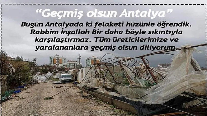 Başkan Arslan'dan Geçmiş Olsun Antalya Mesajı