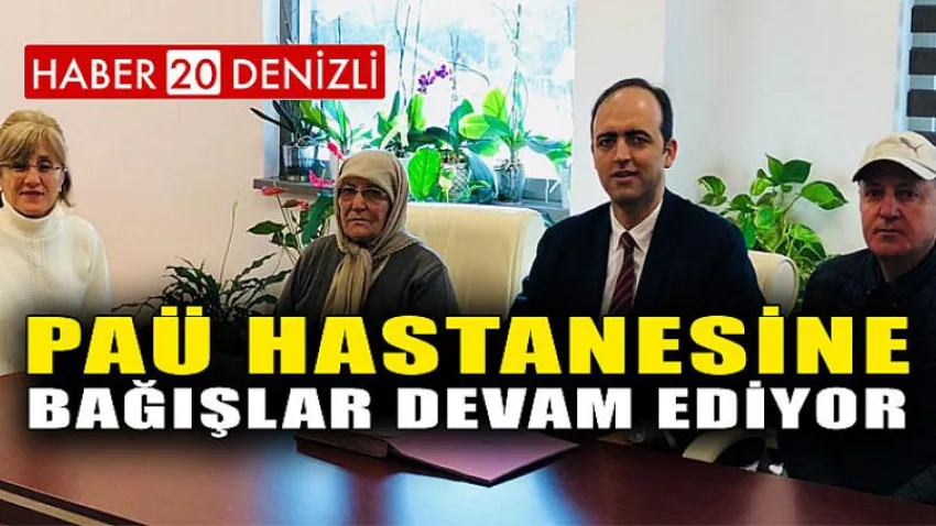 PAÜ Hastanesine Bağışlar Devam Ediyor