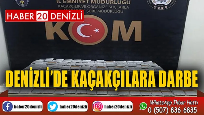 Denizli’de kaçakçılara darbe