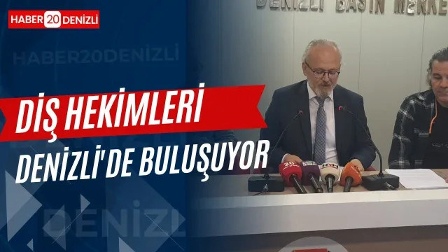 Ege’nin Diş Hekimleri Denizli’de Buluşuyor: Dev Kongre Mart’ta Başlıyor