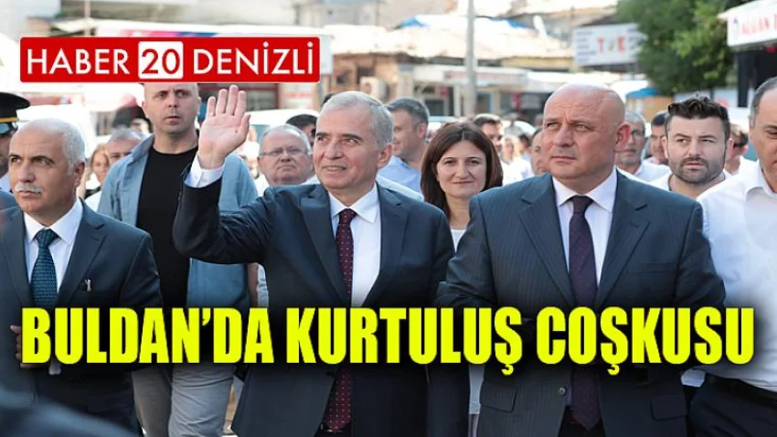 Buldan’da kurtuluş coşkusu