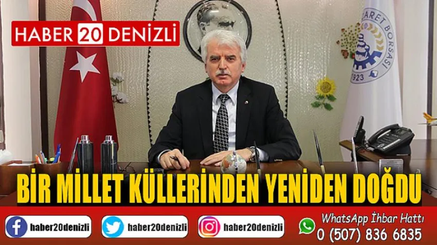 Bir Millet Küllerinden Yeniden Doğdu