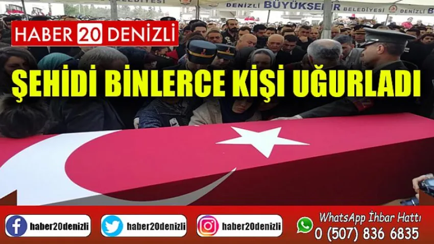 Şehidi binlerce kişi uğurladı