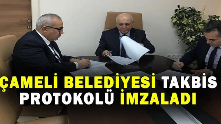 Çameli Belediyesi, TAKBİS Protokolü İmzaladı