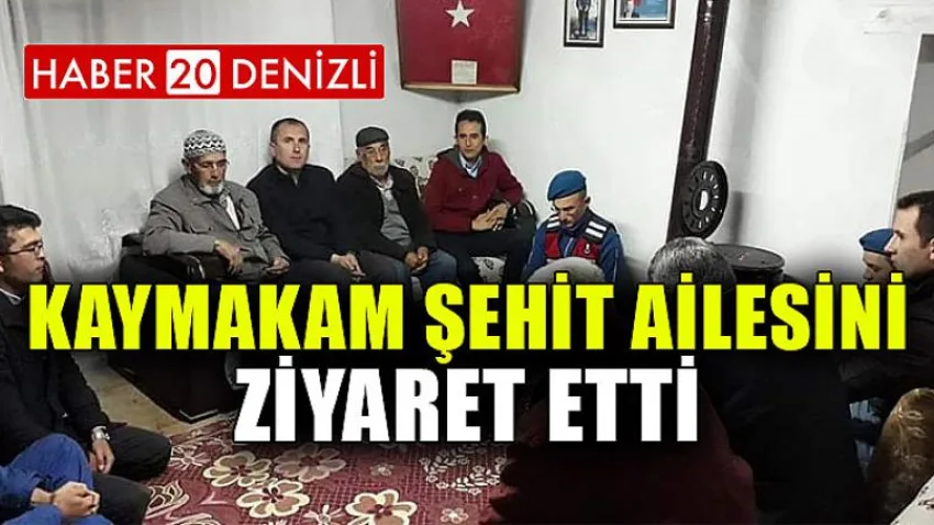 Kaymakam Şehit Ailesini Ziyaret Etti
