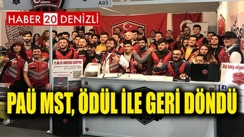 PAÜ MST, Ödül ile Geri Döndü