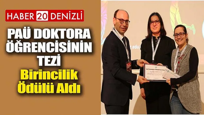 PAÜ Doktora Öğrencisinin Tezi Birincilik Ödülü Aldı