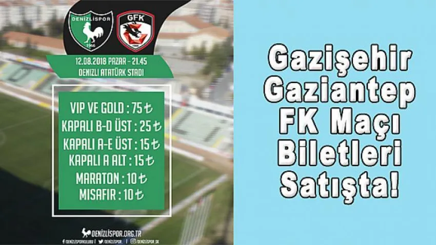 Gazişehir Gaziantep FK Maçı Biletleri Satışta !