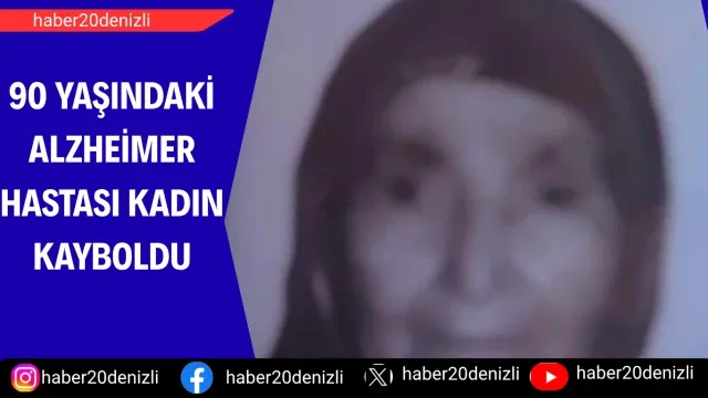 90 yaşındaki Alzheimer hastası kadın kayboldu