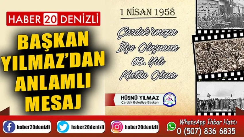 Başkan Yılmaz, Çardak'ın İlçe Oluş Yıldönümünü Kutladı