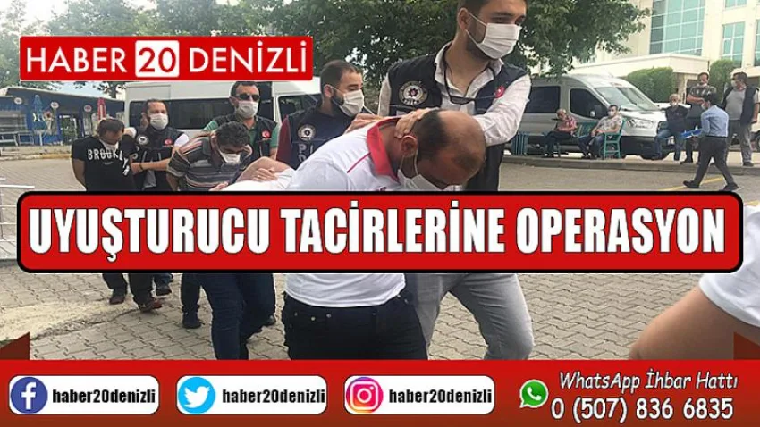Denizli’de uyuşturucu tacirlerine eş zamanlı operasyon