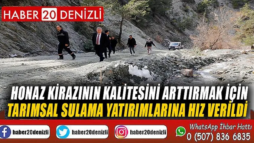 Honaz kirazının kalitesini arttırmak için tarımsal sulama yatırımlarına hız verildi