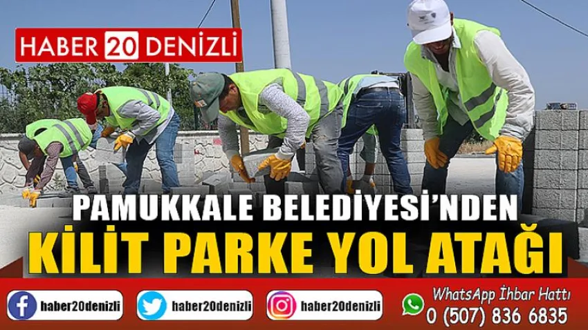 Pamukkale Belediyesi’nden Kilit Parke Yol Atağı