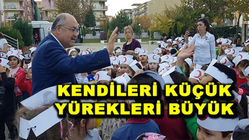 Kendileri Küçük Yürekleri Büyük