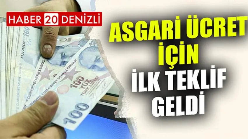 Asgari Ücret için İlk Teklif Geldi