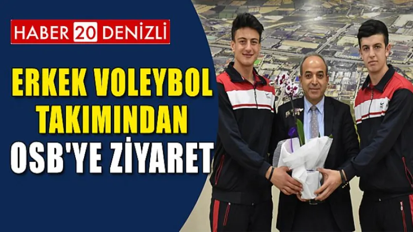 Erkek Voleybol Takımından OSB'ye Ziyaret