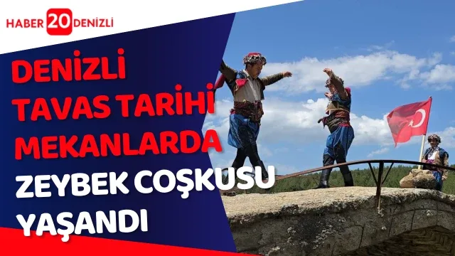 Tarihi mekanlarda zeybek coşkusu yaşandı