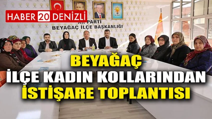 Beyağaç İlçe Kadın Kollarından İstişare Toplantısı