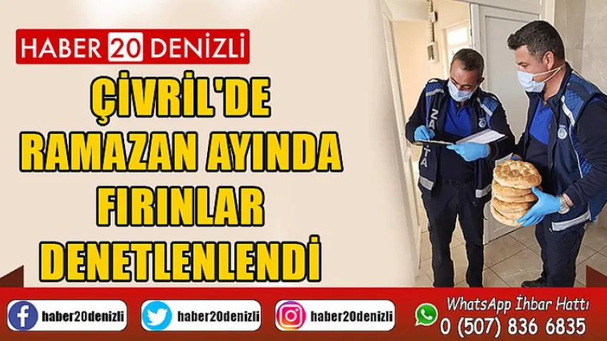 Çivril'de Ramazan Ayında Fırınlar Denetlenlendi