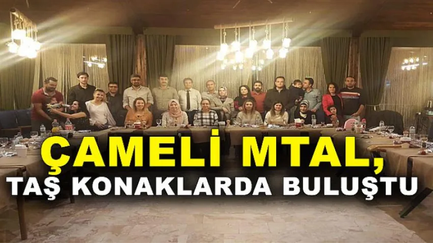 Çameli Mtal, Taş Konaklarda Buluştu