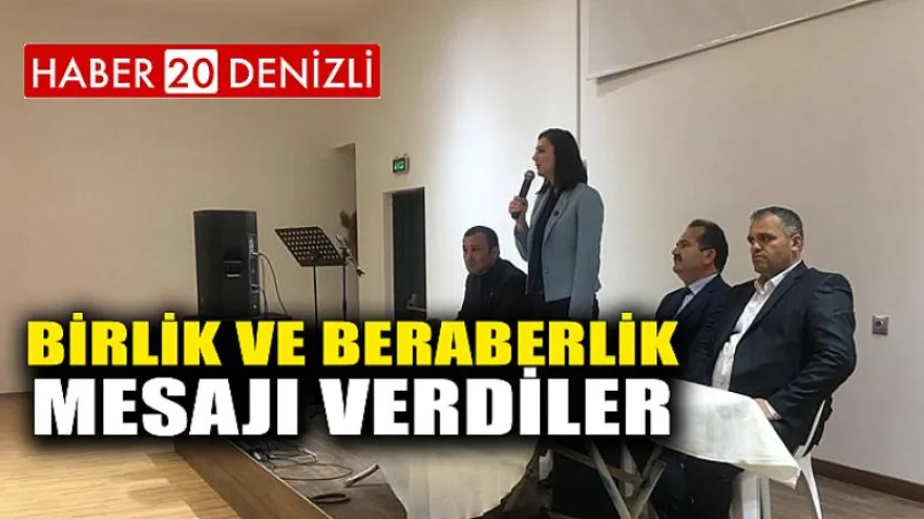 Birlik ve Beraberlik Mesajı Verdiler
