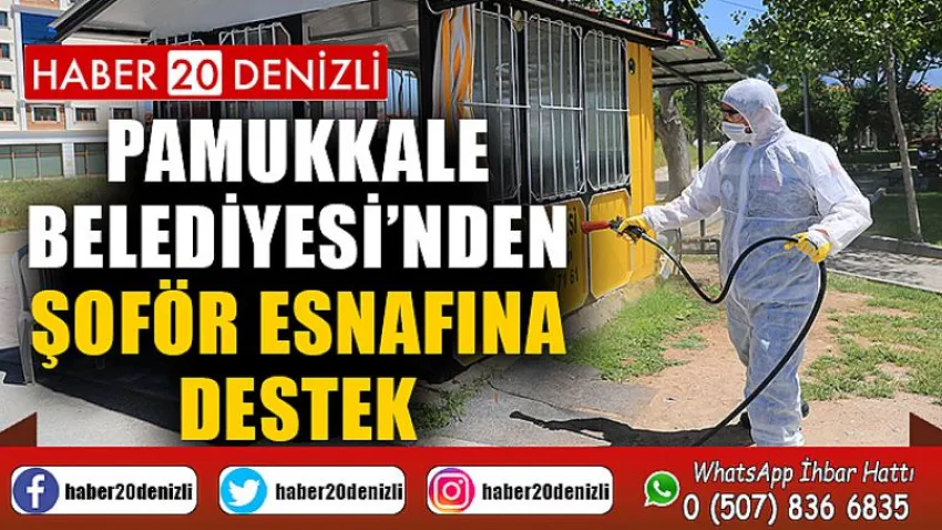 Pamukkale Belediyesi’nden Şoför Esnafına Destek