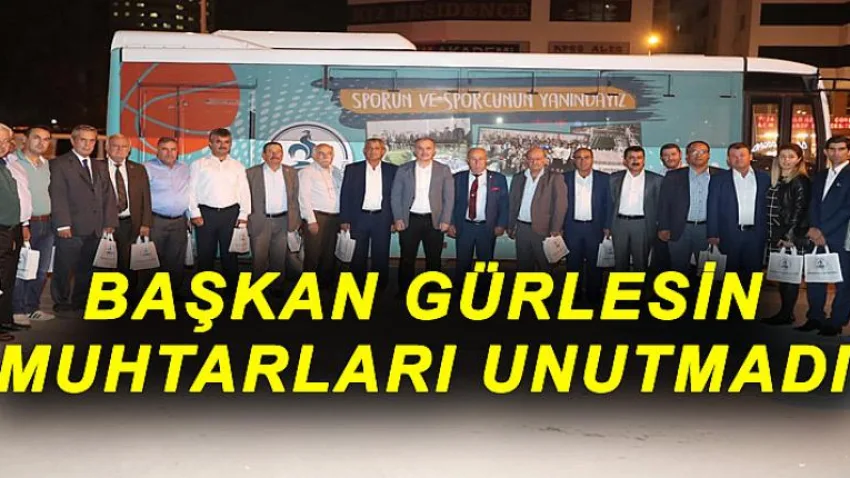 Başkan Gürlesin Muhtarları Unutmadı