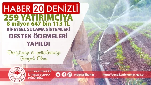 Denizli’de 259 çiftçiye bireysel sulama sistemi desteği verildi