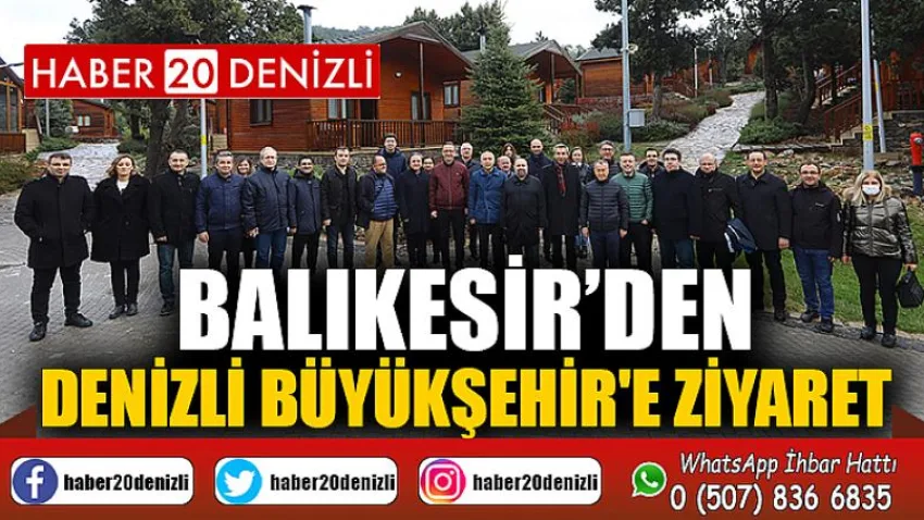 Balıkesir’den Denizli Büyükşehir'e ziyaret