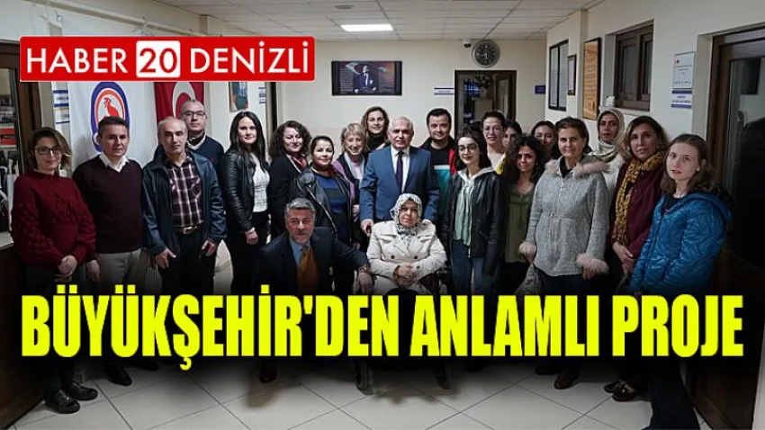 Büyükşehir'den anlamlı proje