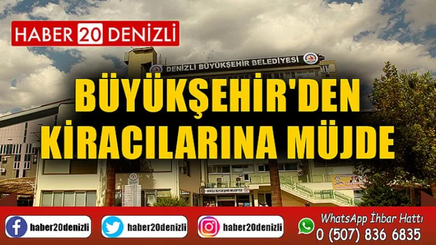 Büyükşehir'den kiracılarına müjde