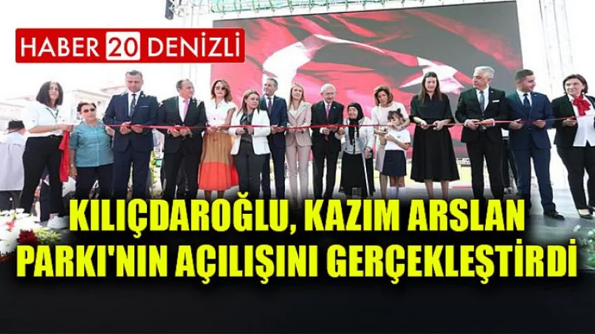 Kılıçdaroğlu, Kazım Arslan Parkı'nın Açılışını Gerçekleştirdi