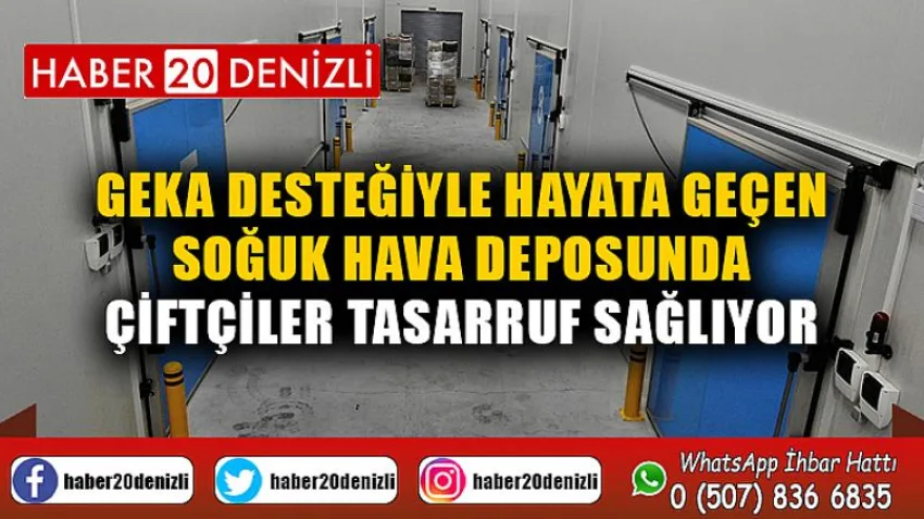 GEKA desteğiyle hayata geçen soğuk hava deposunda çiftçiler tasarruf sağlıyor