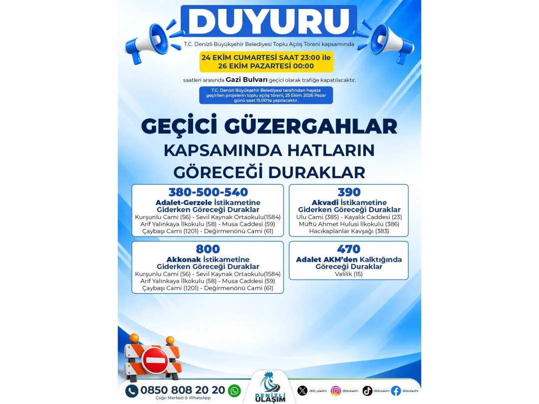Denizli’de toplu açılış töreni sebebi ile yol güzergahları değişiyor