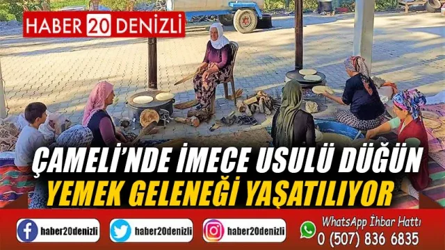 Çameli’nde imece usulü düğün yemek geleneği yaşatılıyor