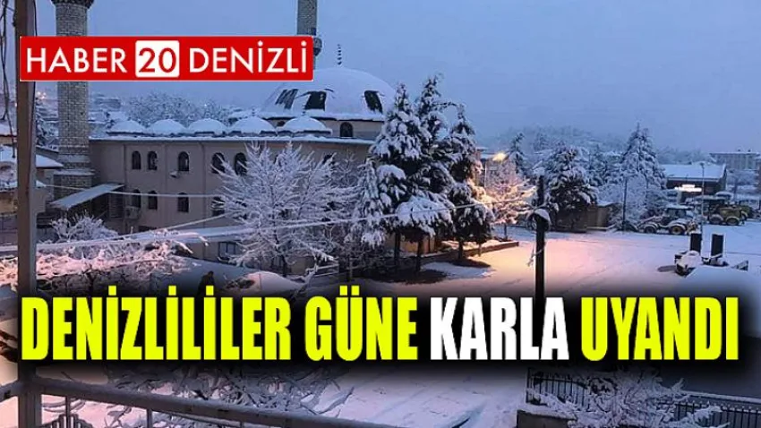 Denizlililer Güne Karla Uyandı