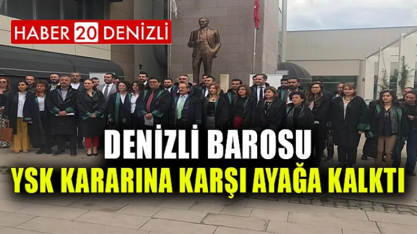 Denizli Barosu Ysk Kararına Karşı Ayağa Kalktı