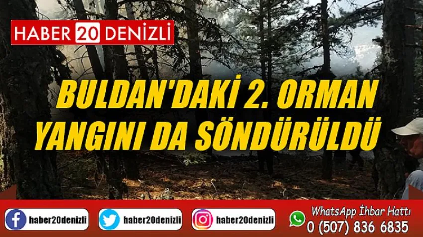 Buldan'daki 2. orman yangını da söndürüldü