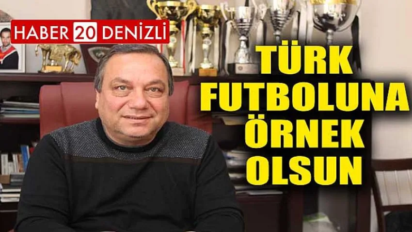 Türk Futboluna Örnek Olsun