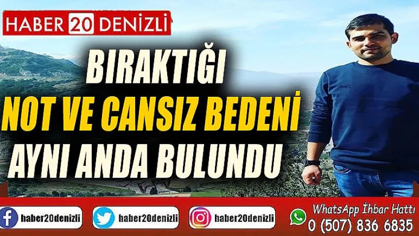 Bıraktığı not ve cansız bedeni aynı anda bulundu