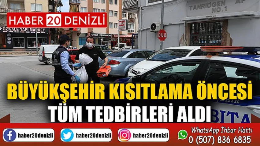 Büyükşehir kısıtlama öncesi tüm tedbirleri aldı