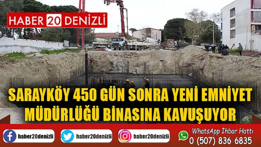 Sarayköy 450 gün sonra yeni Emniyet Müdürlüğü binasına kavuşuyor