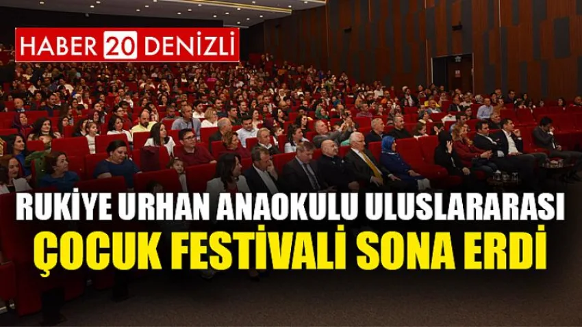 Rukiye Urhan Anaokulu Uluslararası Çocuk Festivali Sona Erdi